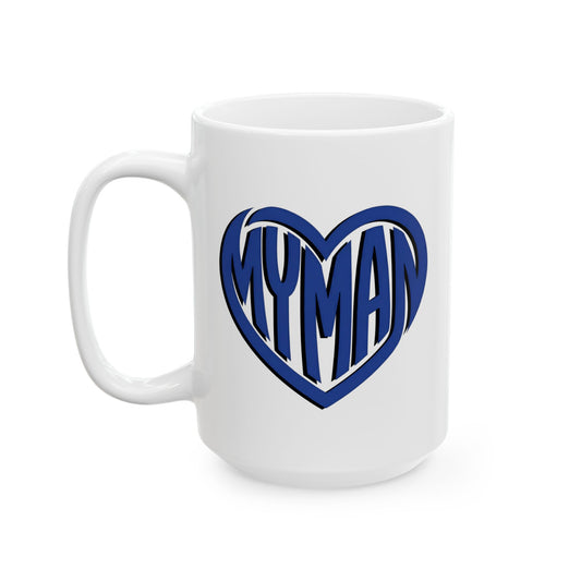 My Man Blue Heart Mug - Coffee Cup (11oz, 15oz)