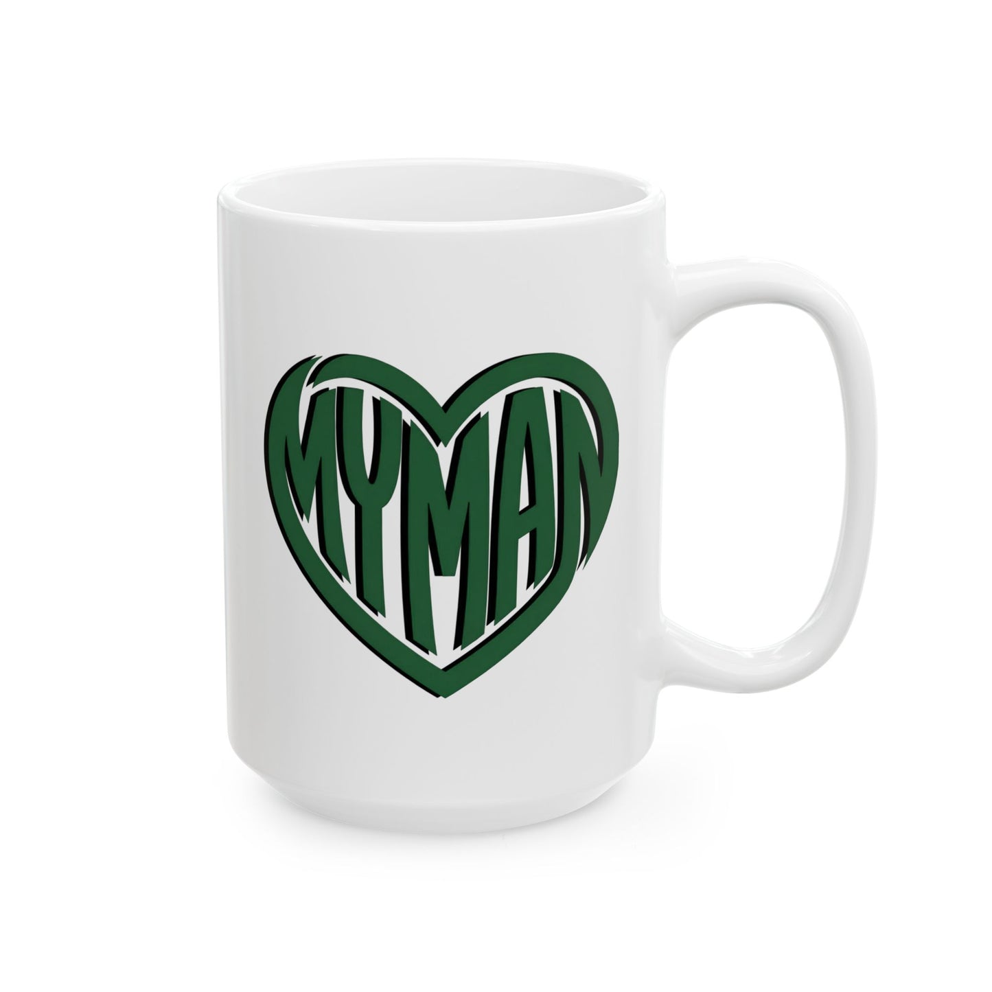 My Man Green Heart Mug - Coffee Cup (11oz, 15oz)