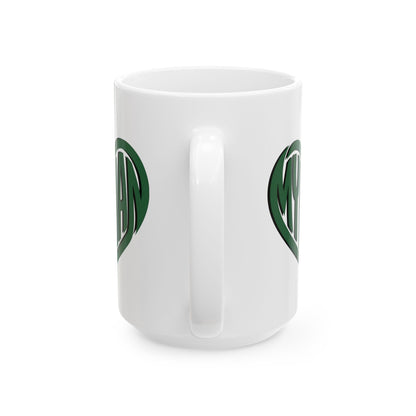 My Man Green Heart Mug - Coffee Cup (11oz, 15oz)