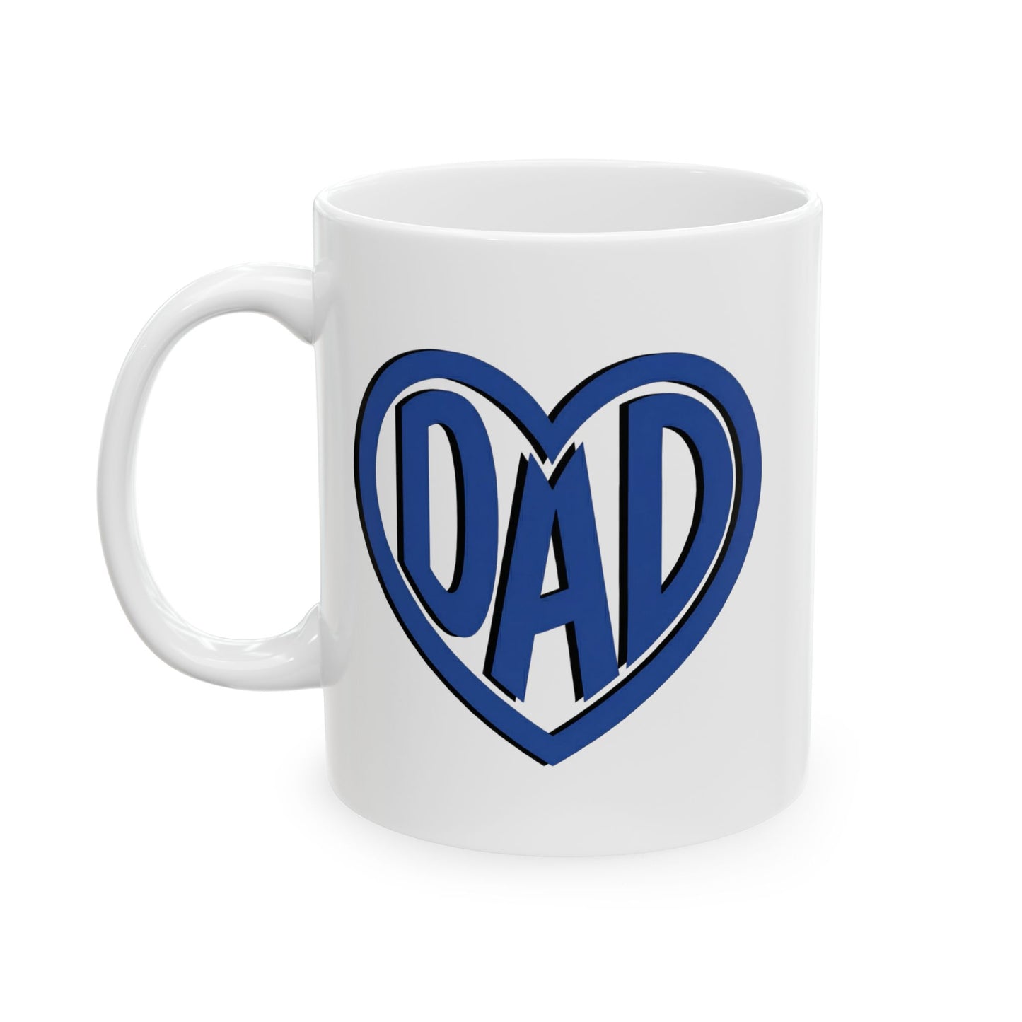 Dad Blue Heart Mug - Coffee Cup (11oz, 15oz)