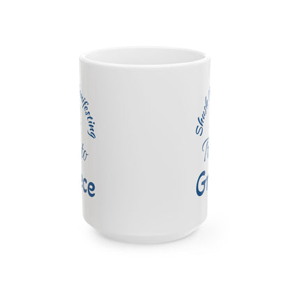 A Trip to Greece Ceramic Mug — 'Shush I'm Manifesting' Coffee Cup (11oz & 15oz)